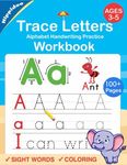 Trace Letters: Alphabet Handwriting Practice workbook for kids: Preschool writing Workbook with Sight words for Pre K, Kindergarten and Kids Ages 3-5. ... Words & Math for Preschool & Kindergarten)