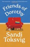 Friends of Dorothy: The funny and brilliant new novel from the star of QI - an instant Sunday Times bestseller