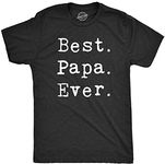 Mens Best Papa Ever T Shirt Funny Dad or Grandpa Fathers Day Tee (Heather Black) - XXL