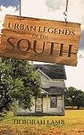 Urban Legends of the South