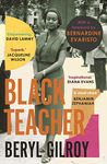 Black Teacher: 'An unsung heroine of Black British Literature' (Bernardine Evaristo)