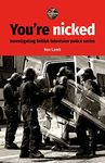 You’Re Nicked: Investigating British Television Police Series (The Television Series)