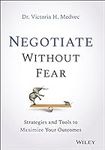 Negotiate Without Fear: Strategies 