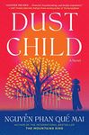 Dust Child: A Novel