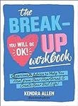 The Breakup Workbook: Exercises & A