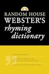 Random House Webster's Rhyming Dict