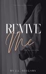 Revive Me: