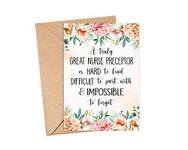 Nurse Preceptor Card - Nurse Preceptor Leaving Card - A Truly Great Nurse Preceptor Is Hard To Find - Farewell Card - Appreciation Card - Retirement Card