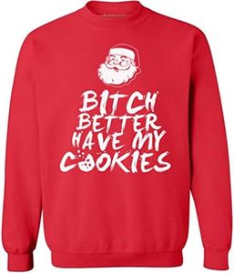 Awkward Styles Unisex Bitch Better Have My Cookies Sweatshirt Funny Santa Claus Ugly Christmas Sweater Red XL