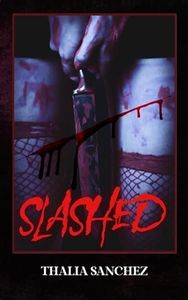 Slashed: A