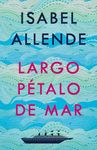 Largo pétalo de mar / A Long Petal of the Sea