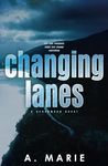 Changing Lanes Alternate Cover Edition