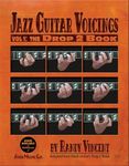 Jazz Guitar Voicings - Vol.1: The Drop 2 Book