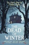 The Dead of Winter: Ten Classic Tales for Chilling Nights (Vintage Murders)