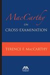 MacCarthy on Cross-Examination