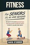 Fitness For Seniors 50, 60 and Beyo