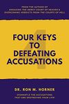 Four Keys to Defeating Accusations