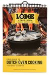 Lodge CBIDOS Field Guide to Dutch Oven Cooking Cookbook