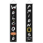 Welcome Friends Sign For Front Door Decor,Welcome Banners,Friends TV Show Merchandise Gifts,Friends Themed Party Birthday Decorations,Friends Door Sign for Garden Yard Wall Home Decor