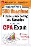 McGraw-Hill Education 500 Financial Accounting and Reporting Questions for the Cpa Exam (McGraw-Hill's 500 Questions) (TEST PREP)