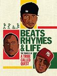 Beats, Rhymes and Life: The Travels of A Tribe Called Quest