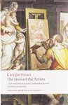 The Lives of the Artists (Oxford World's Classics)