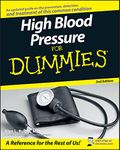 High Blood Pressure FD 2e (For Dummies Series)