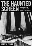 Haunted Screen: Expressionism in the German Cinema and the Influence of Max Reinhardt