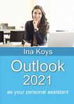 Outlook 2021: as your personal assistant: 17 (Short & Spicy)