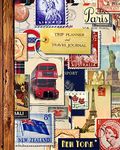 Trip Planner & Travel Journal: Vacation Planner & Diary for 4 Trips, with Checklists, Itinerary & more [ Softback Notebook * Large (8” x 10”) * Vintage Collage ]