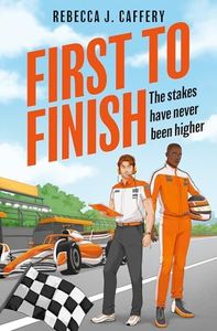 First to Finish: A queer F1 romance for fans of spicy forced proximity romcoms and formula 1 in 2025! (Pole Position) (Book 2)