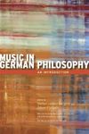 Music in German Philosophy: An Introduction