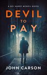 Devil to Pay: A Scottish Detective 