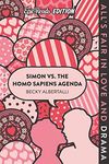 Simon vs. the Homo Sapiens Agenda Epic Reads Edition