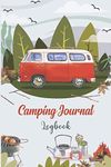 camping logbook journal: The Essential Travel Record & Reference. Vintage Camper Journey. Camping Journal and RV Travel Log Book for rves and Campers.