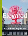 Elevated: Art on the High Line