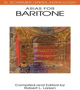 Arias for Baritone: G. Schirmer Opera Anthology