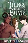 Things That Go Bump: An MMF Paranormal Romance (Demons are People, Too Book 1)