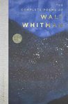 The Complete Poems of Walt Whitman (Wordsworth Poetry Library)