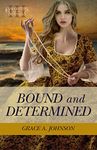 Bound and Determined (Daughters of the Seven Seas Book 3)