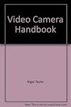 Video Camera Handbook