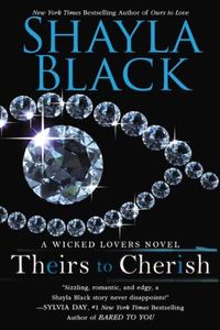 Theirs to Cherish (Wicked Lovers series Book 8)