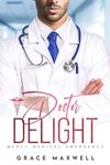 Doctor Delight: Enemies to Lovers, Billionaire, Medical Romance (Mercy Medical Emergency Book 1)