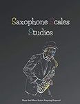 Saxophone Scales Studies | Saxophon
