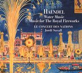 Handel: Water Music; Music for the Royal Fireworks [Hybrid SACD]