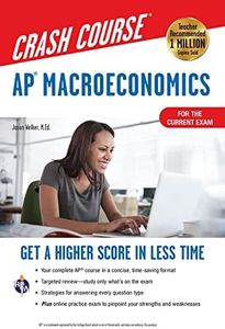 AP® Macroeconomics Crash Course, Book + Online: Get a Higher Score in Less Time (Advanced Placement (AP) Crash Course)