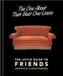 The One About Their Best One-Liners: The Little Guide to Friends: 2 (The Little Book of...)