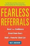 Fearless Referrals: Boost Your Conf