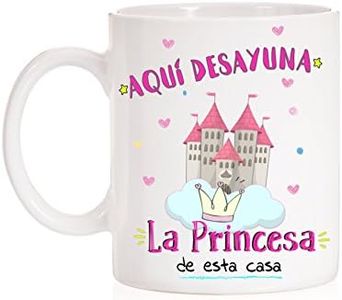 MardeTé Taza Aquí desayuna la Princesa de Esta casa. Taza Regalo para Princesas en Familia