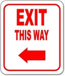 Exit This Way - Left Arrow Sign - Direction for Exit Sign, Aluminum Signs For Business - Exit Sign for Bar, Coffee Shop - Retail Store Signs - Indoor Outdoor Aluminum Signs - 8.5" X 10"